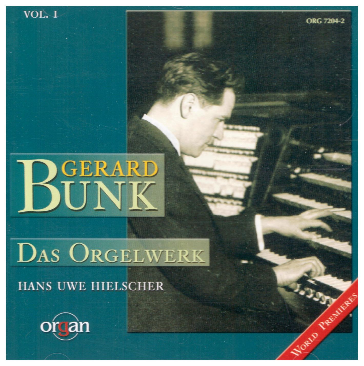 Gerard Bunk: Free Organ Works I