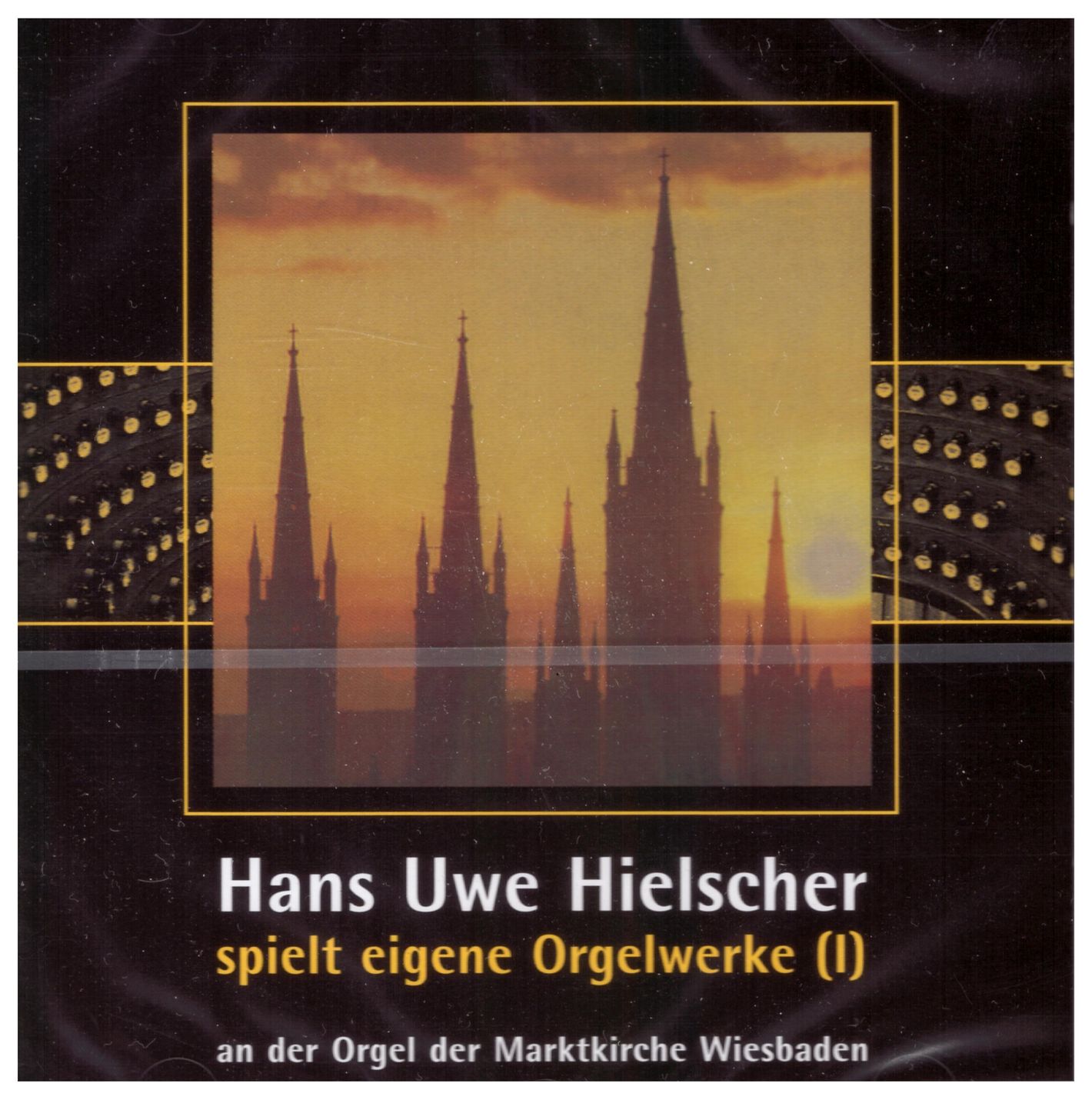 Hans Uwe Hielscher plays own organ works, Vol. I
