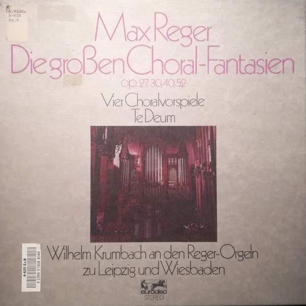Max Reger: Die großen Choralfantasien
