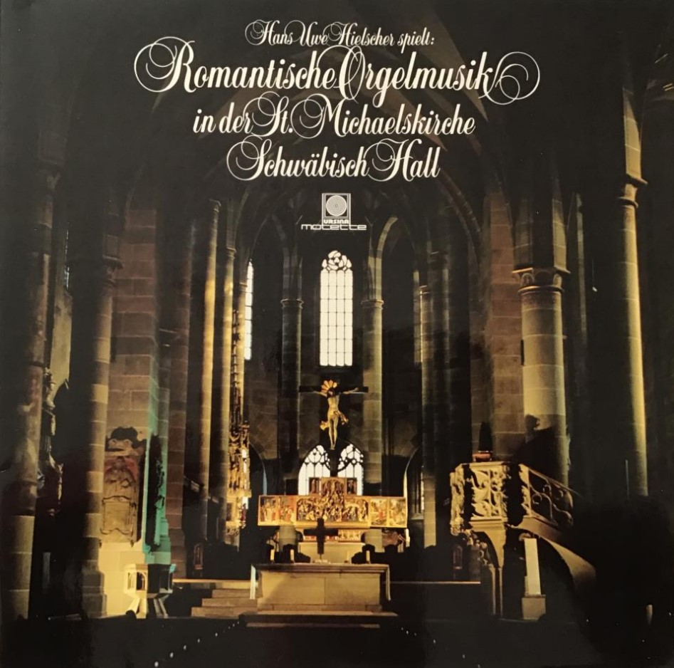 Romantische Orgelmusik  in der St. Michaelskirche Schwäbisch Hall